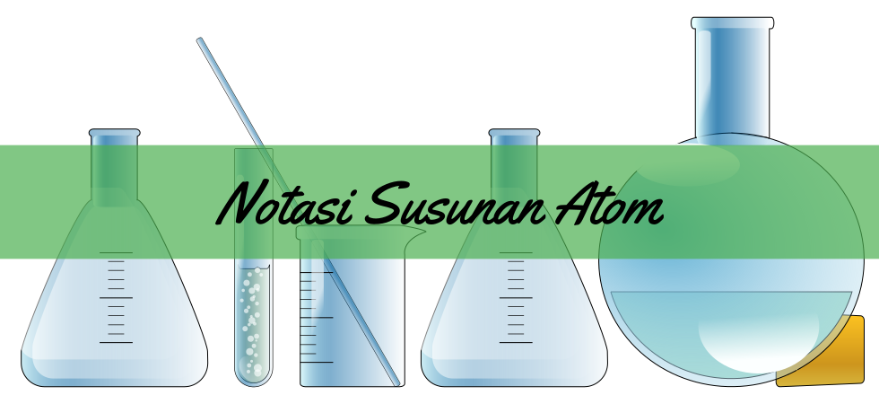 Notasi Susunan Atom